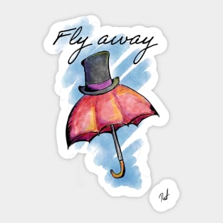 fly away Sticker